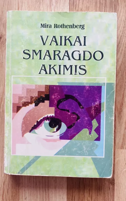 VAIKAI SMARAGDO AKIMIS - Mira Rothenberg, knyga