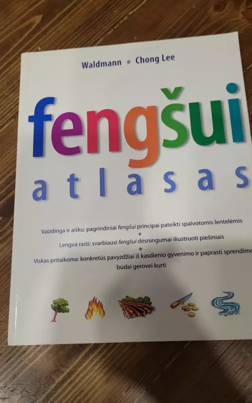 Fengshui atlasas - Werner Waldmann, David Gilberto  Lee Chong, knyga