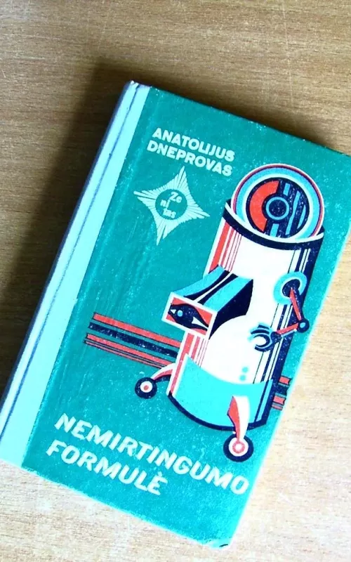 Nemirtingumo formulė - Anatolijus Dneprovas, knyga