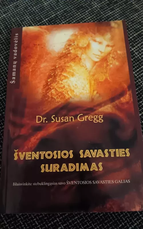 Šventosios Savasties Suradimas - Susan Gregg, knyga