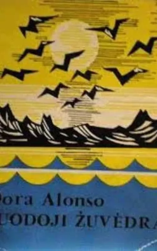 Juodoji žuvėdra - Dora Alonso, knyga
