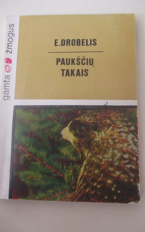 Paukščių takais - Eugenijus Drobelis, knyga