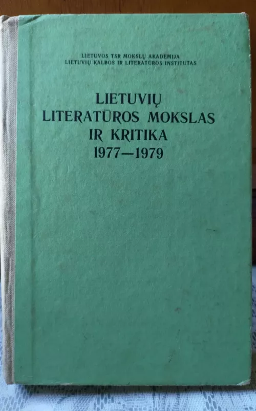 Lietuvių literatūros mokslas ir kritika 1977-1979 - Autorių Kolektyvas, knyga