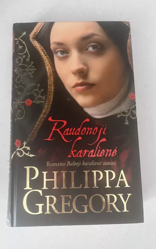 Raudonoji karalienė - Philippa Gregory, knyga