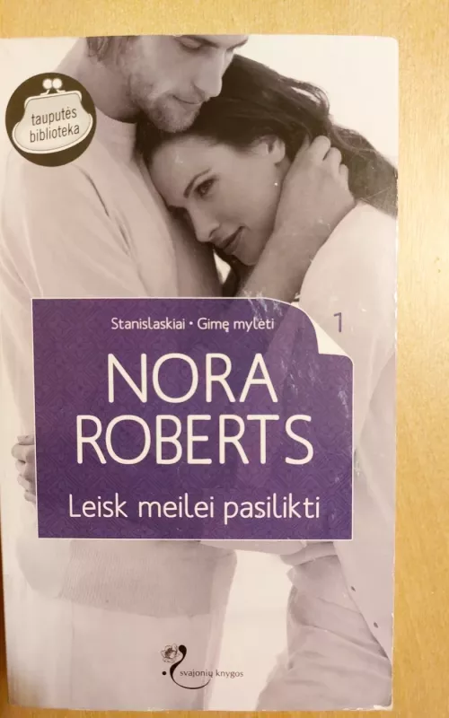 Leisk meilei pasilikti - Nora Roberts, knyga