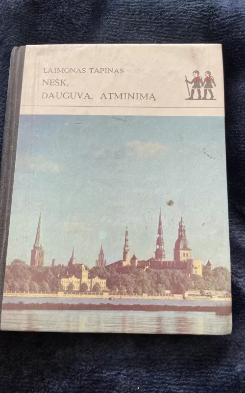 Nešk, Dauguva, atminimą - Laimonas Tapinas, knyga