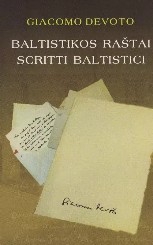 Baltistikos raštai / Scritti baltistici - Giacomo Devoto, knyga