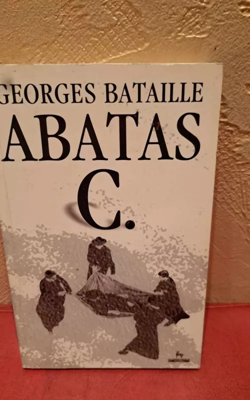 Abatas C. - Georges Bataille, knyga