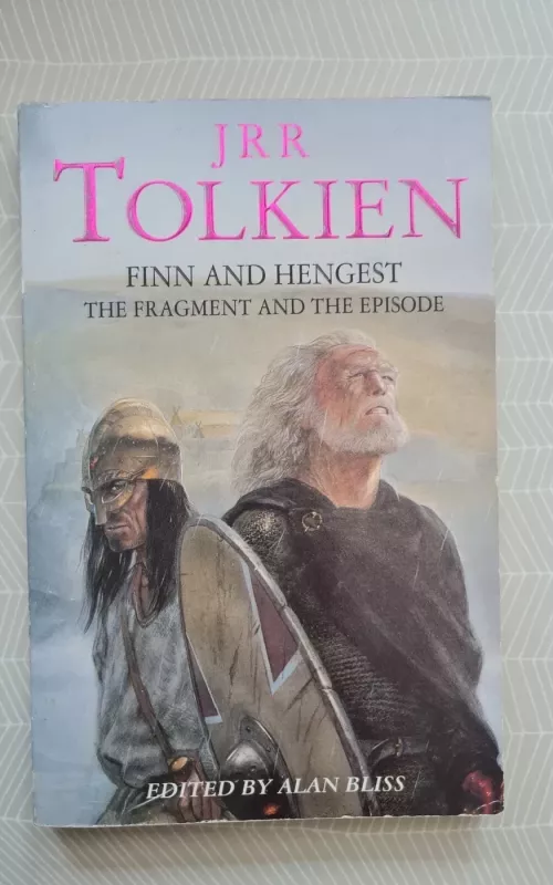 Finn and Hengest: The Fragment and the Episode - J. R. R. Tolkien, knyga