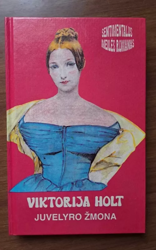 Juvelyro žmona - Viktorija Holt, knyga