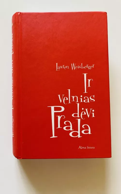 Ir velnias dėvi Prada - Lauren Weisberger, knyga