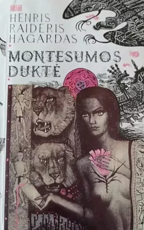 Montesumos duktė - Autorių Kolektyvas, knyga