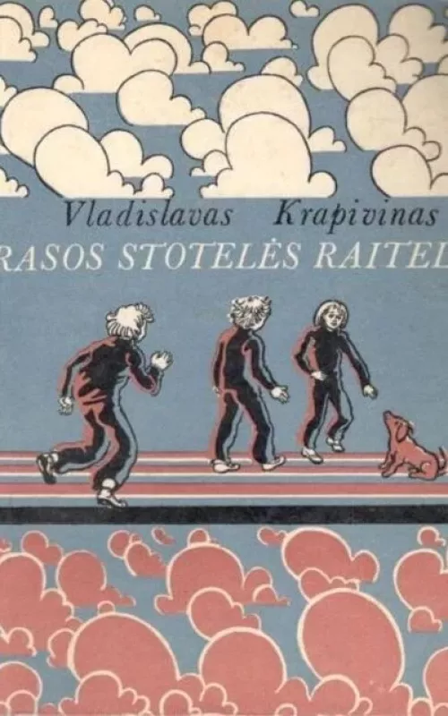 Rasos stotelės raiteliai - Vladislavas Krapivinas, knyga