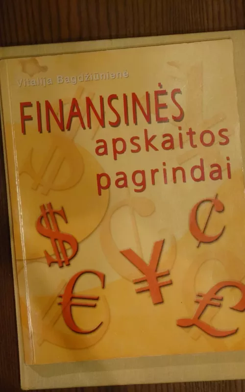 Finansinės apskaitos pagrindai - Vitalija Bagdžiūnienė, knyga