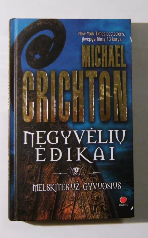 Negyvėlių ėdikai - Michael Crichton, knyga