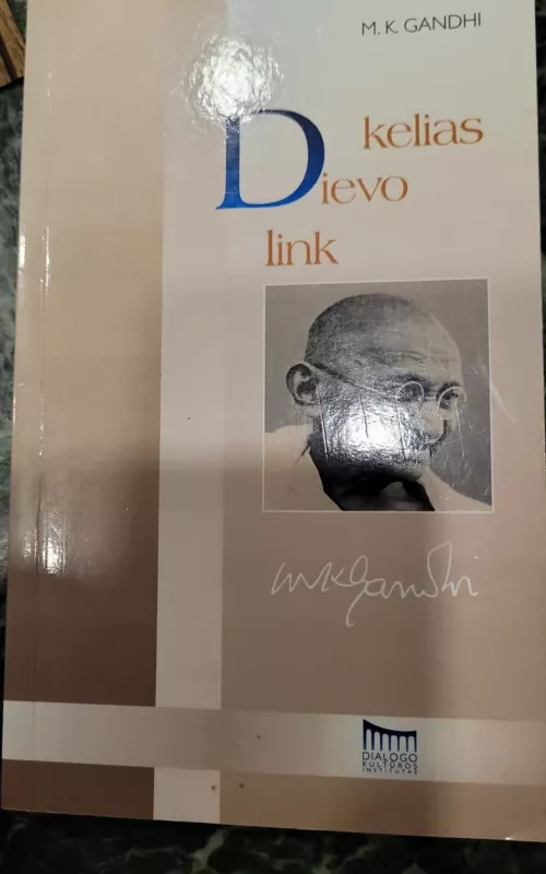 Kelias Dievo link - M.K. Gandhi, knyga
