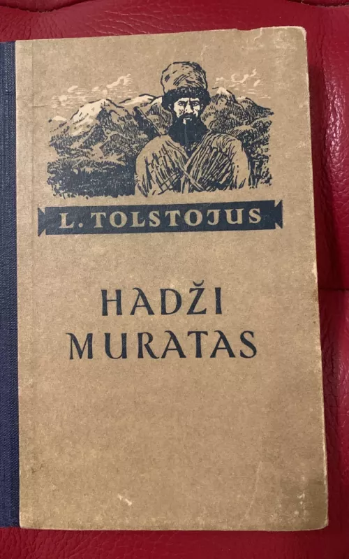 Hadži Muratas - Levas Tolstojus, knyga