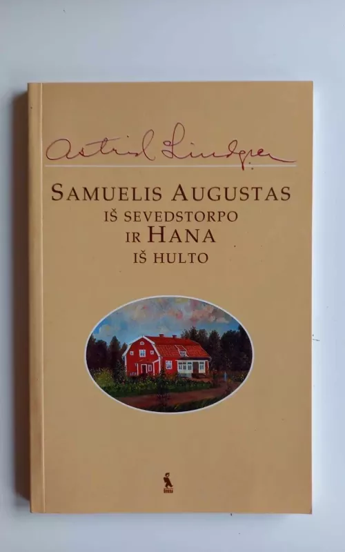 Samuelis Augustas iš Sevedstorpo ir Hana iš Hulto - Astrid Lindgren, knyga