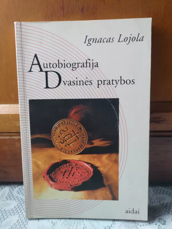 Autobiografija. Dvasinės pratybos - Ignacas Lojola, knyga