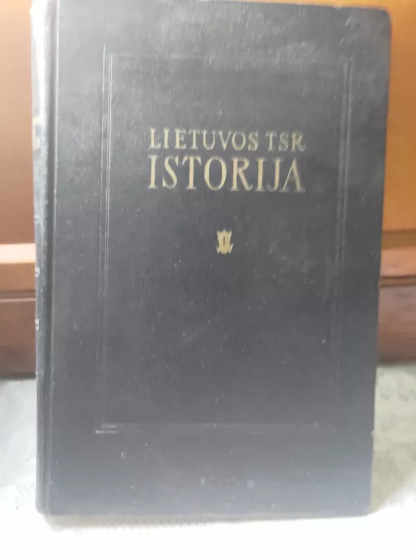 Lietuvos TSR istorija (1 tomas) - K. Jablonskis, J.  Jurginis, knyga