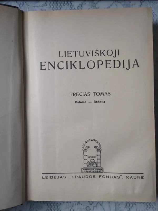 Lietuviškoji enciklopedija (3 tomas) - Autorių Kolektyvas, knyga
