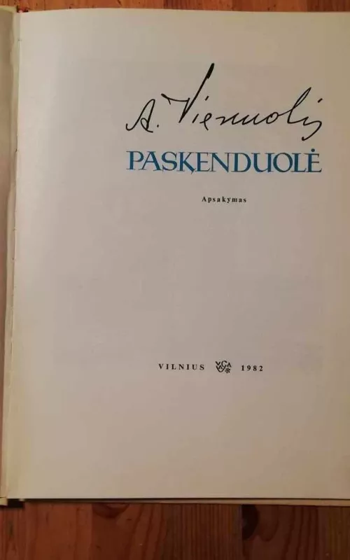 Paskenduolė - Antanas Vienuolis, knyga