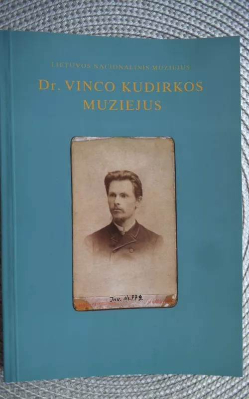 Dr. Vinco Kudirkos muziejus - A. Bieliūnienė, B.  Kulnytė, ir kiti. , knyga