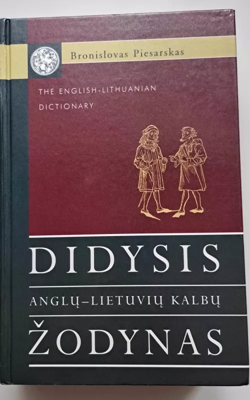 Didysis anglų - lietuvių kalbų žodynas - Bronislovas Piesarskas, knyga
