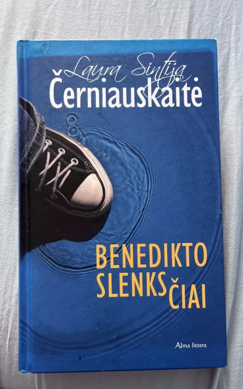 Benedikto slenksčiai - Laura Sintija Černiauskaitė, knyga