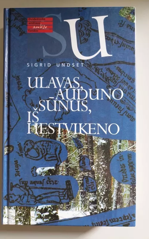 Ulavas, Auduno sūnus, iš Hestvikeno - Sigrid Undset, knyga