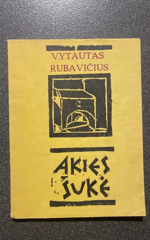 Akies šukė - Vytautas Rubavičius, knyga