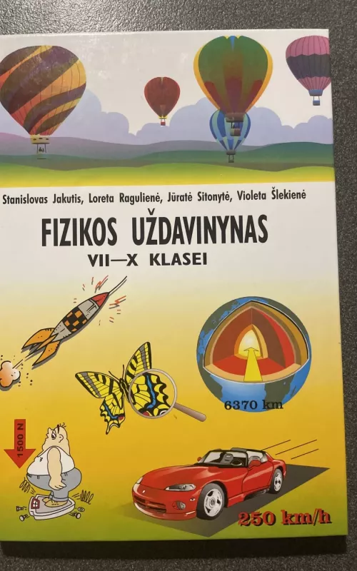 Fizikos uždavinynas VII - X kllasei - A. Jakutis, V.  Petraškevičius, A.  Stepanovas, ir kiti , knyga