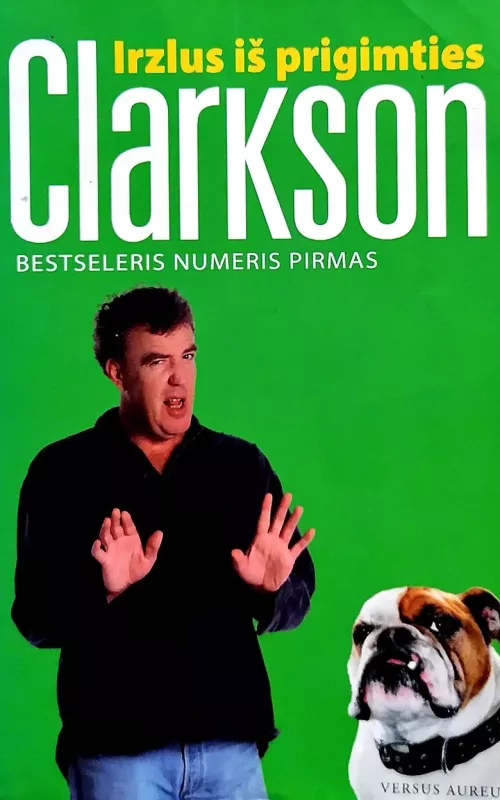 Irzlus iš prigimties - Jeremy Clarkson, knyga