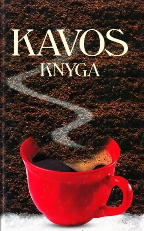 Kavos knyga - Aiva Kalve, knyga