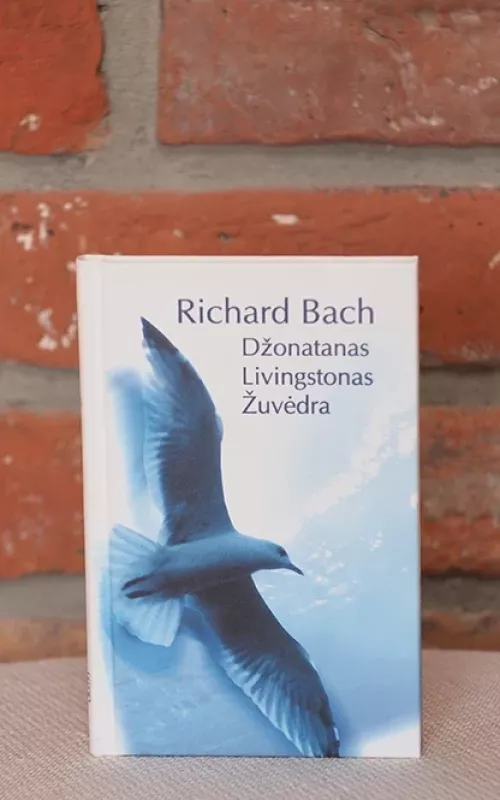 Džonatanas Livingstonas Žuvėdra - Richard Bach, knyga