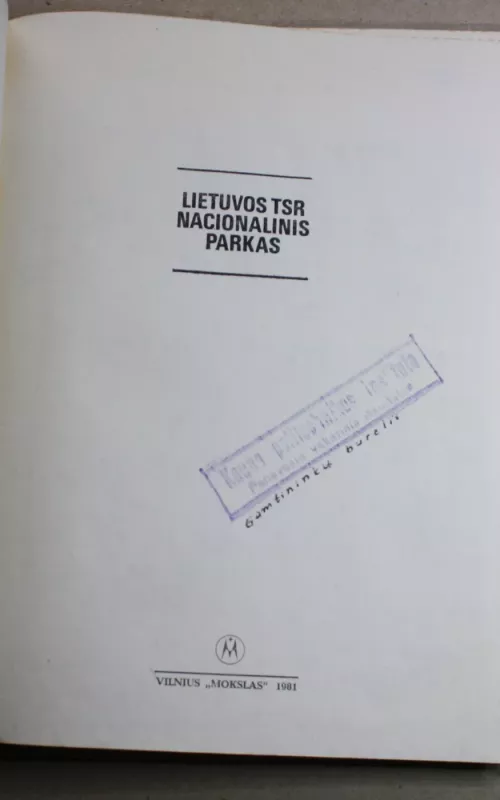 Lietuvos TSR nacionalinis parkas - Autorių Kolektyvas, knyga