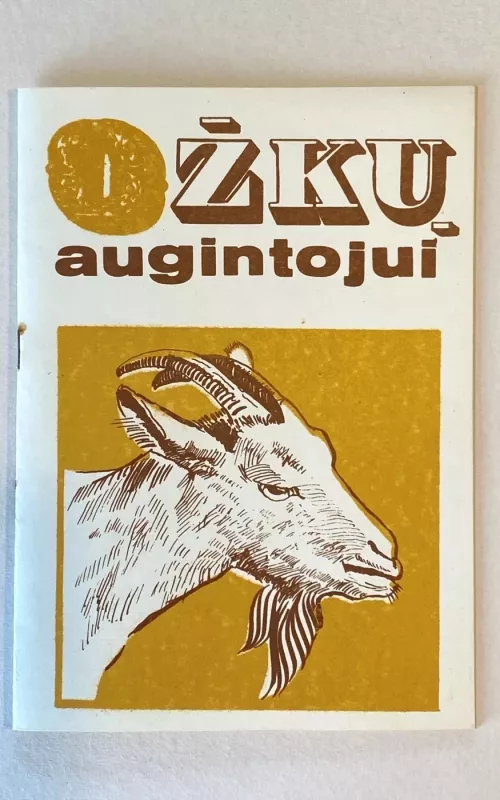 Ožkų augintojui - L. Lazauskas ir kt., knyga