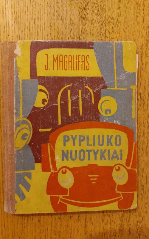 Pypliuko nuotykiai - J. Magalifas, knyga