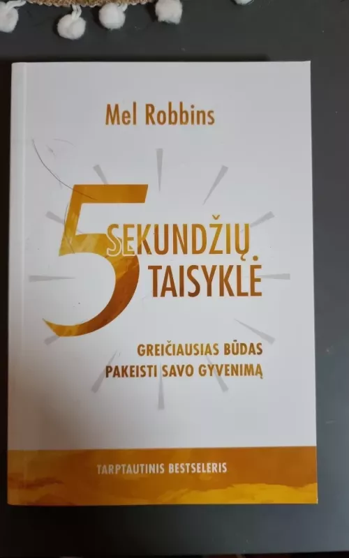 5 sekundžių taisyklė - Robbins Mel, knyga