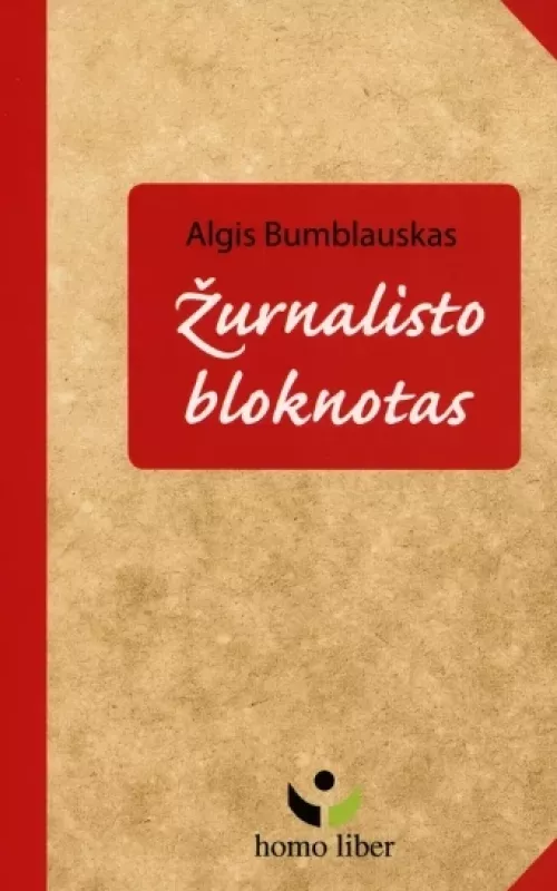 Žurnalisto bloknotas - Alfredas Bumblauskas, knyga