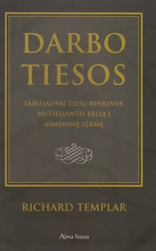 Darbo tiesos - Richard Templar, knyga