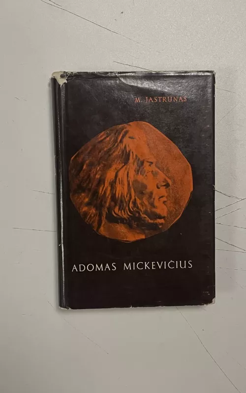 Adomas Mickevičius - M. Jastrunas, knyga