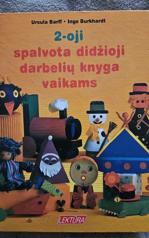 2-oji spalvota didžioji darbelių knyga vaikams - Ursula Barff, knyga