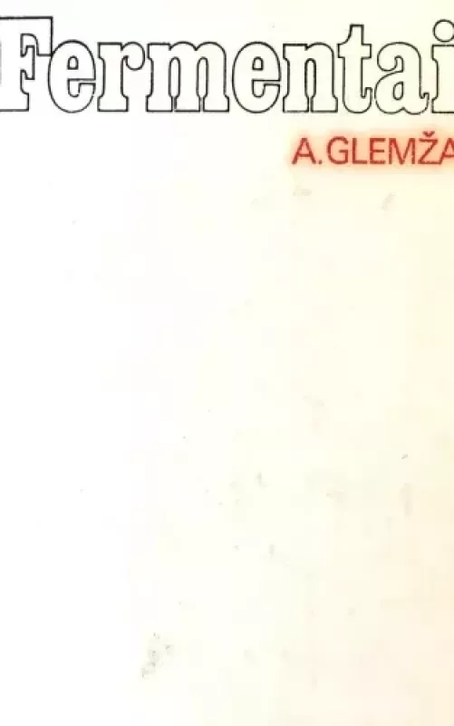Fermentai - A. Glemža, knyga