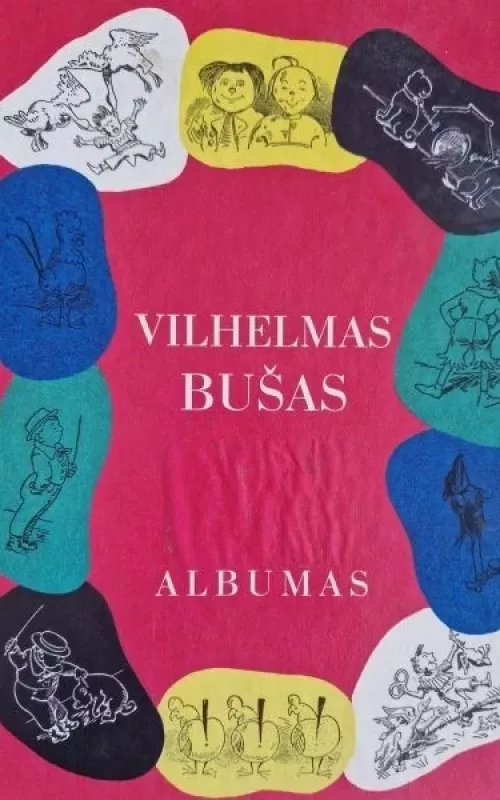 Albumas - Vilhelmas Bušas, knyga