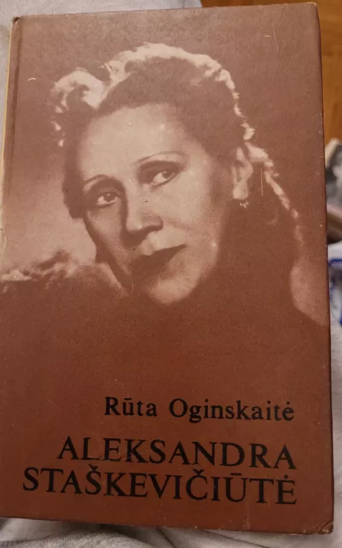 Aleksandra Staškevičiūtė - Rūta Oginskaitė, knyga