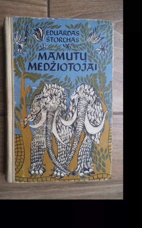 Mamutų medžiotojai - Eduardas Štorchas, knyga