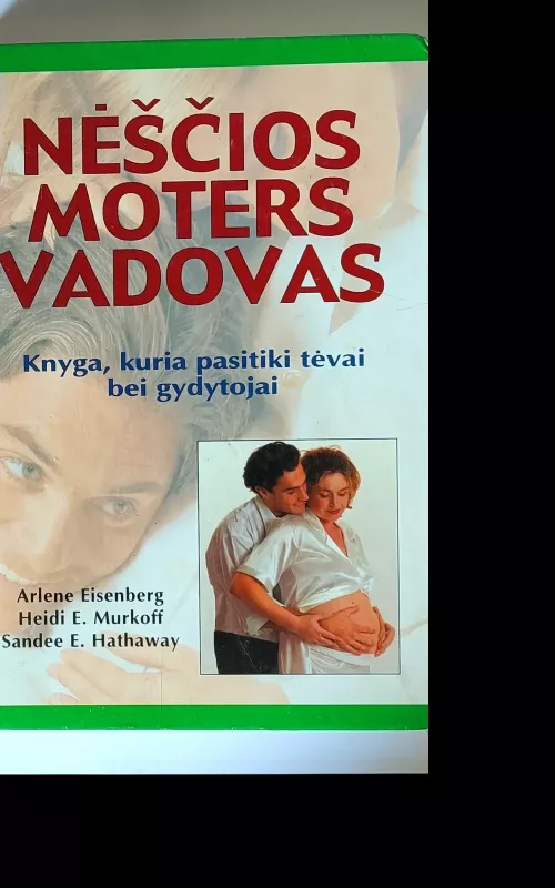 Nėščios moters vadovas - Arlene Eisenberg, knyga