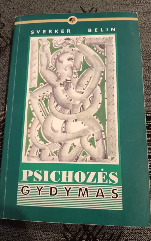 Psichozės gydymas - Sverker Belin, knyga