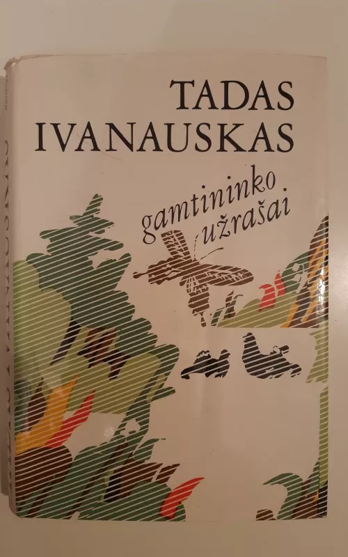 Gamtininko užrašai - Tadas Ivanauskas, knyga